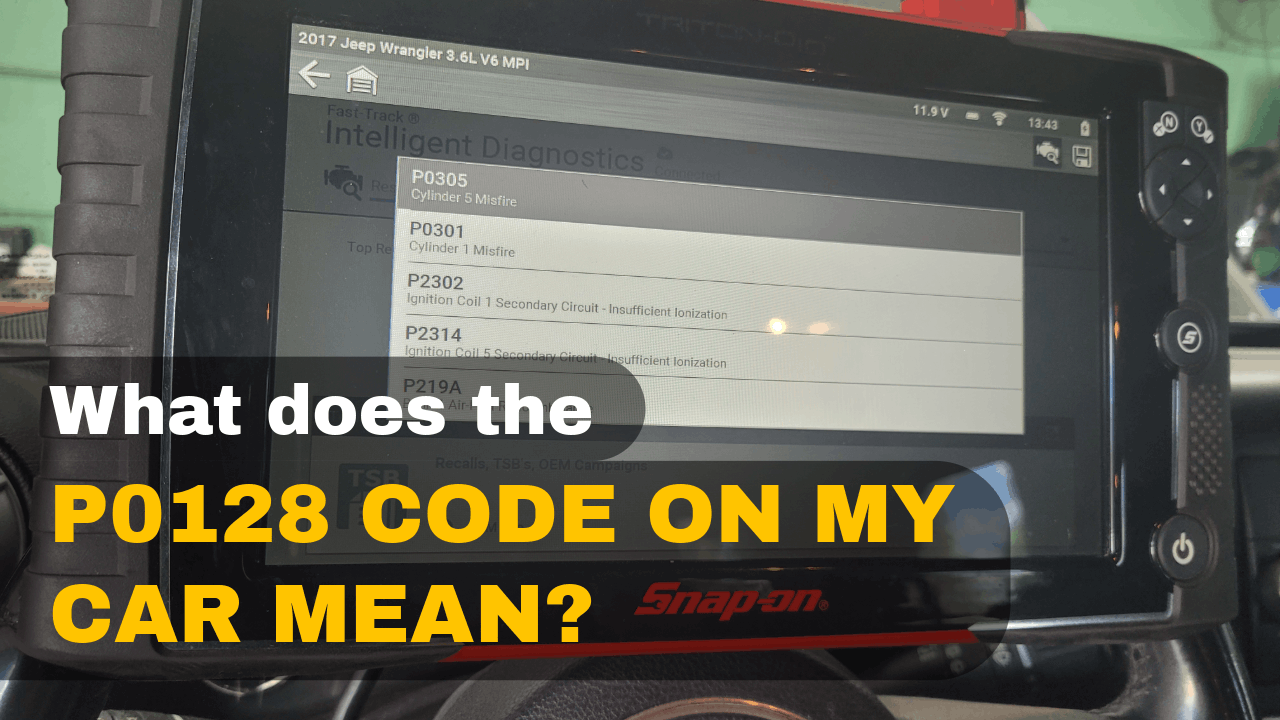 What does the P0128 on my car mean